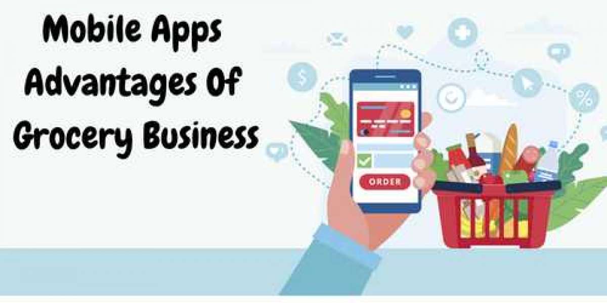 How Grocery App Benefits Stores to Expand Their Business