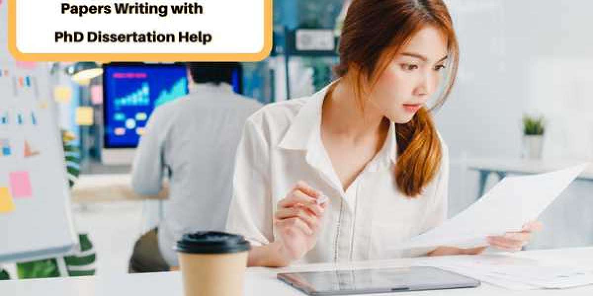 Complete Your Research Papers Writing with PhD Dissertation Help